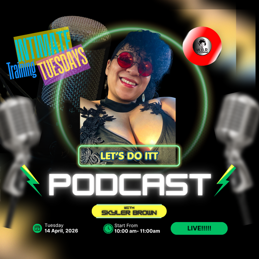 Let’s Do ITT - Intimacy Training Tuesdays on WeBlackRadio.org